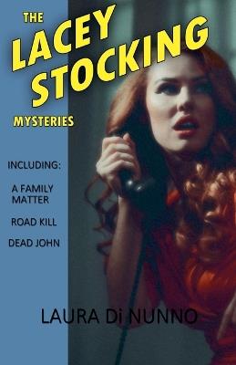The Lacey Stocking Mysteries - Laura Dinunno - cover