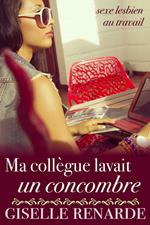 Ma collègue lavait un concombre