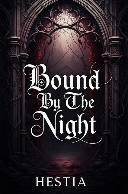 Bound By The Night
