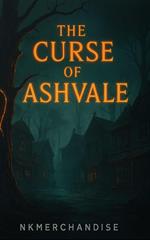 The Curse of Ashvale