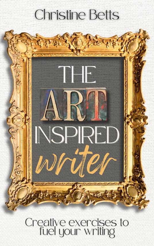 The Art Inspired Writer