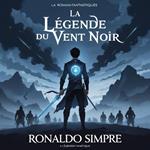 La légende du vent Noir