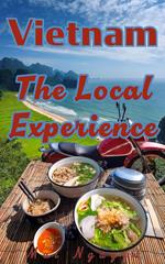 Vietnam: The Local Experience