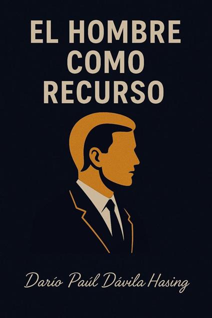 El Hombre Como Recurso
