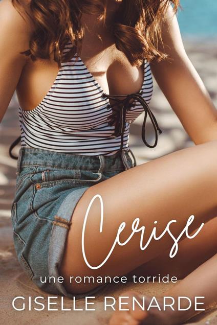 Cerise : une romance torride