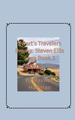 Zwart's Travelers' Drama: Steven Ellis Saga Book 3 Apology Tour