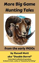 More Big Game Hunting Tales from the Early 1900s