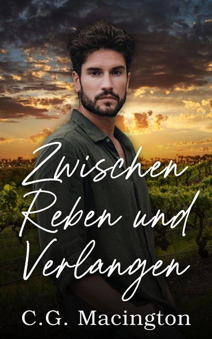 Zwischen Reben und Verlangen