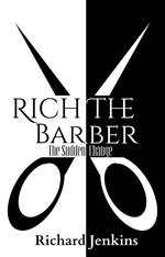 Rich The Barber - The Sudden Change