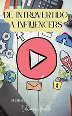 De Introvertido a Influencers
