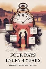 Four Days Every 4 Years