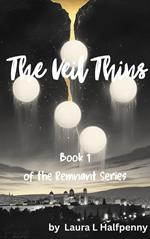 The Veil Thins