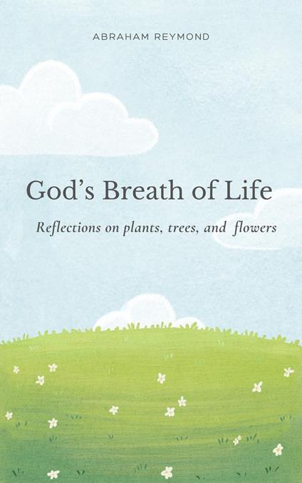 God’s Breath of Life