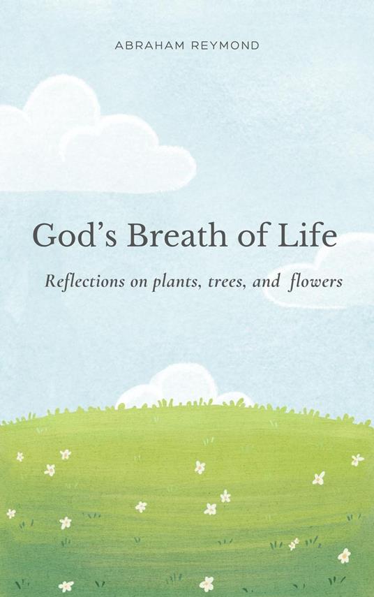 God’s Breath of Life