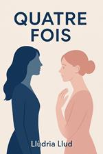 quatre fois