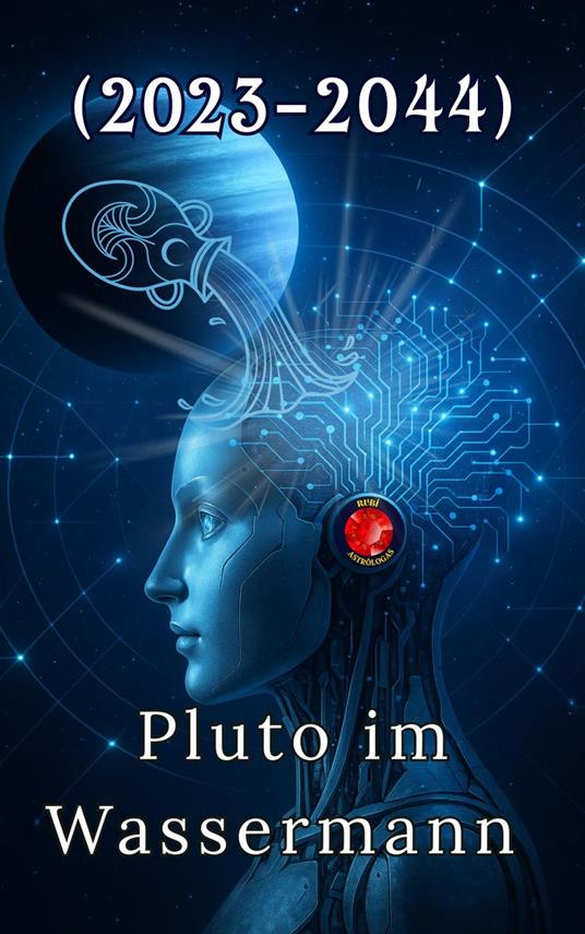Pluto im Wassermann (2023–2044)