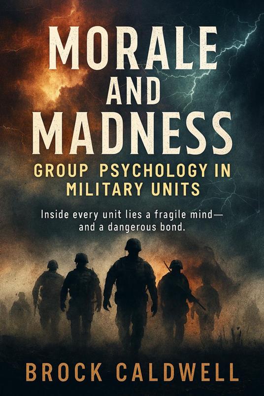 Morale and Madness