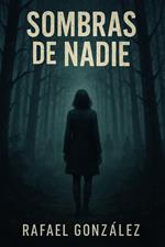 Sombras de Nadie
