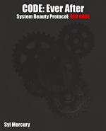 CODE: Ever After System Beauty Protocol: Red Rose