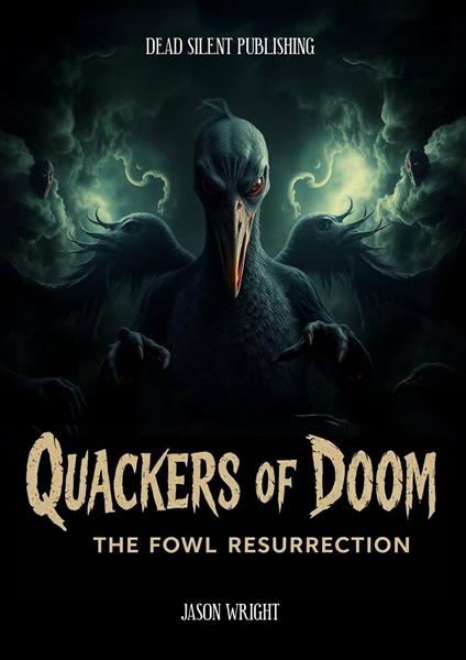 Quackers Of Doom: The Fowl Resurrection