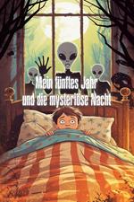 Mein fünftes Jahr und die mysteriöse Nacht