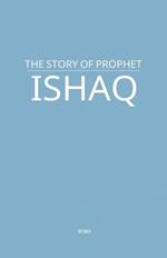 The Story of Prophet Ishaq