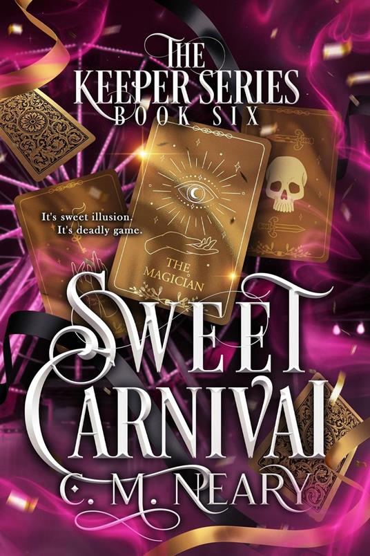 Sweet Carnival - C. M Neary - ebook