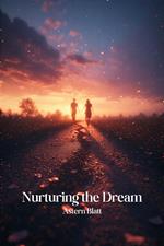 Nurturing the Dream