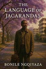 The Language of Jacarandas