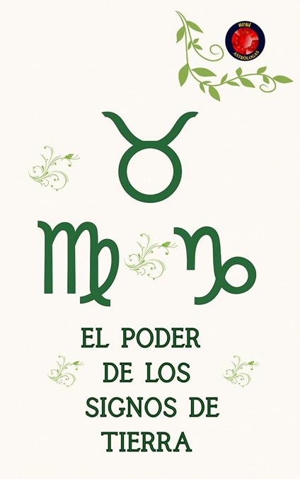 El Poder de los Signos de Tierra