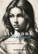 Nixandra: Déesse de la Beauté