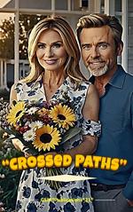 “Crossed Paths”