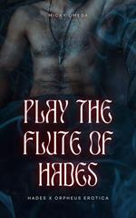 Play the Flute of Hades