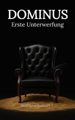 Dominus Erste Unterwerfung