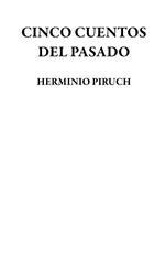 CINCO CUENTOS DEL PASADO