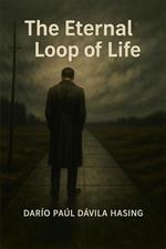 The Eternal Loop Of Life