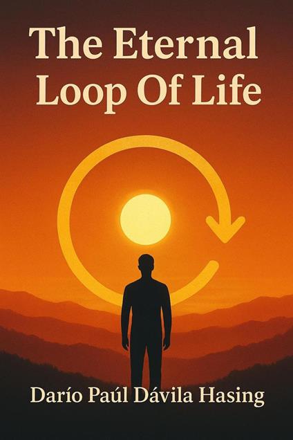 The Eternal Loop Of Life