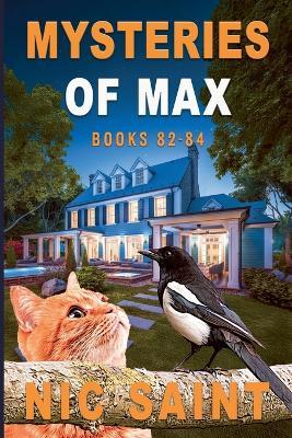 Mysteries of Max: Books 82-84 - Nic Saint - cover