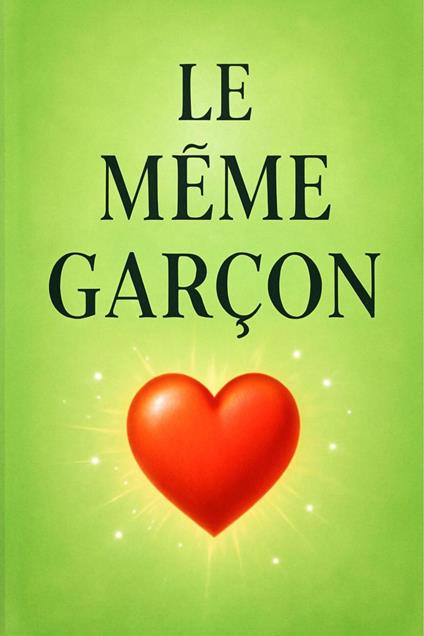 Le Même Garçon