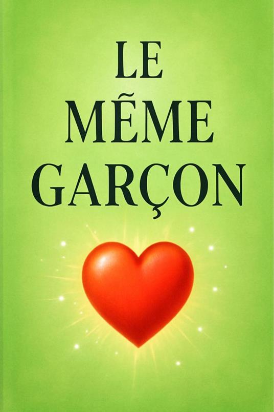 Le Même Garçon