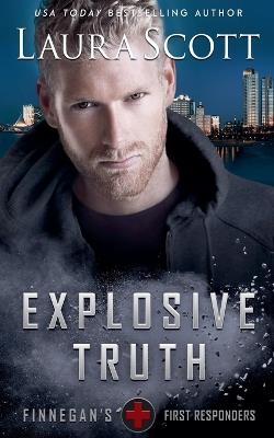 Explosive Truth - Laura Scott - cover