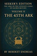 The 45th Ark