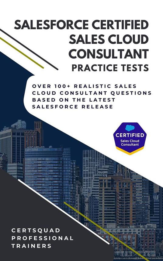 Salesforce Certified Sales Cloud Consultant Practice Tests