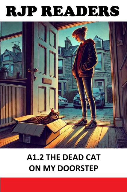 A1.2 The Dead Cat on My Doorstep