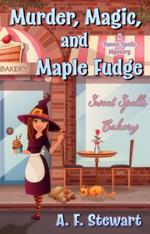 Murder, Magic, and Maple Fudge