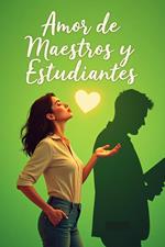 Amor De Maestros Y Estudiantes