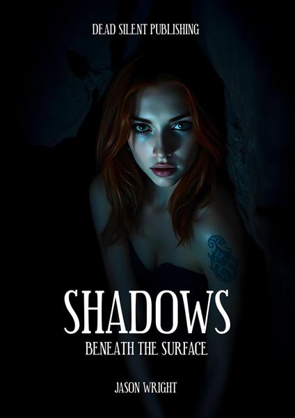 Shadows Beneath The Surface