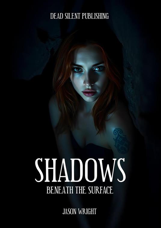 Shadows Beneath The Surface