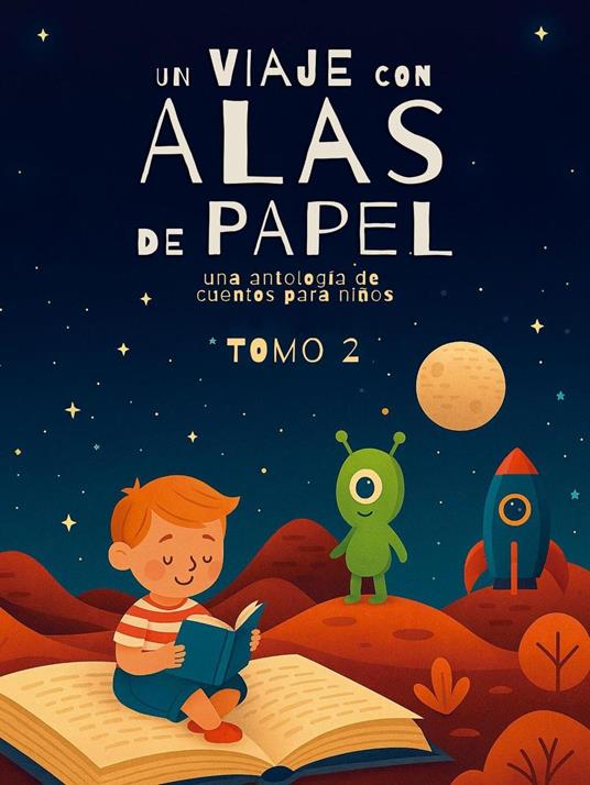 Un viaje con alas de papel TOMO 2
