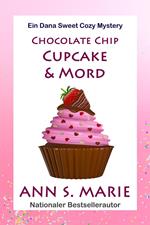 Schokoladenstückchen-Cupcake & Mord